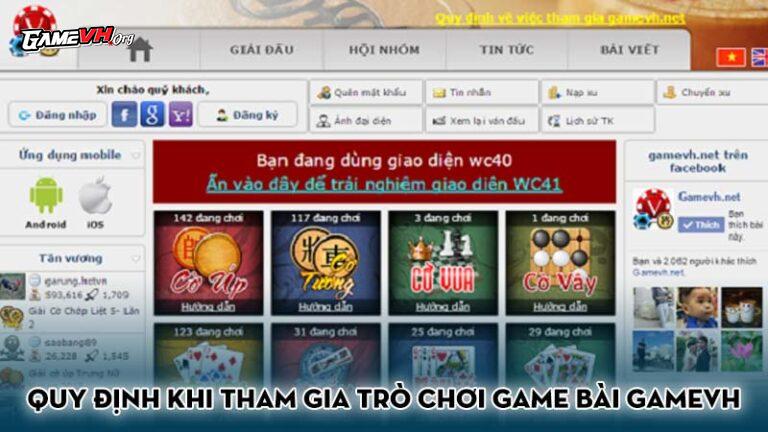 Quy định khi tham gia trò chơi game bài đổi thưởng trên Gamevh
