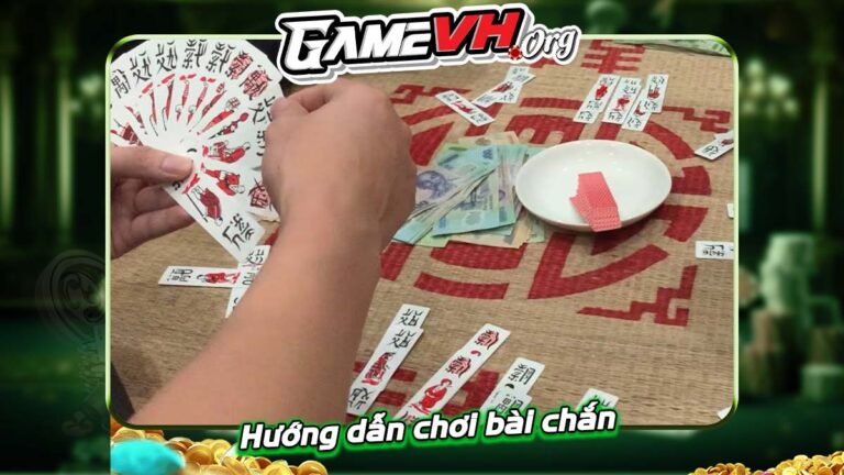 Hướng dẫn chơi bài chắn | 3 Chiến thuật chơi chắn hiệu quả Hướng dẫn chơi bài chắn | 3 Chiến thuật chơi chắn hiệu quả