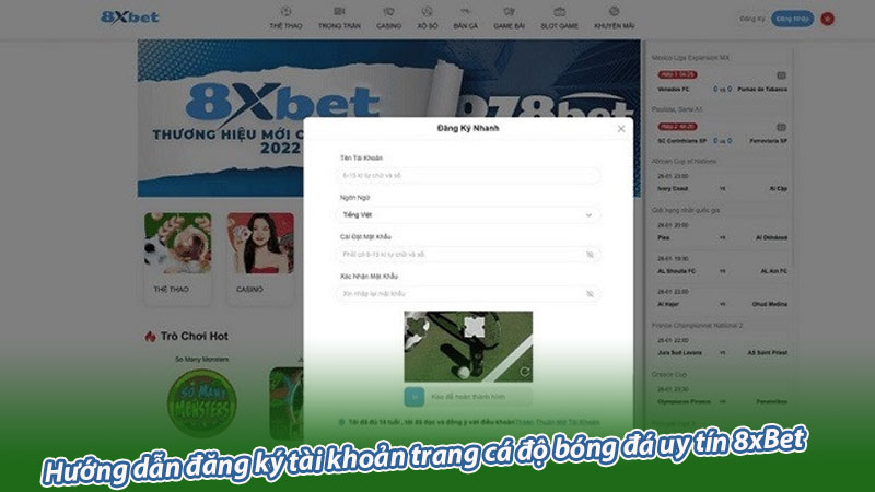 Hướng dẫn đăng ký tài khoản trang cá độ bóng đá uy tín 8xBet