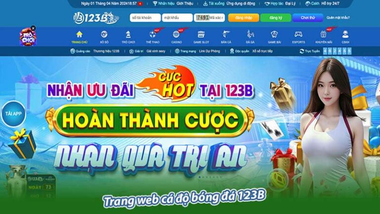 Trang web cá độ bóng đá 123B – Sân chơi uy tín, đẳng cấp Trang web cá độ bóng đá 123B – Sân chơi uy tín, đẳng cấp
